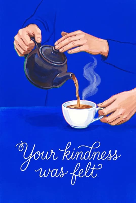 Your Kindness Was Felt front